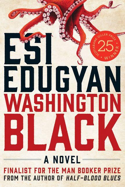 Esi Edugyan's "Washington Black"