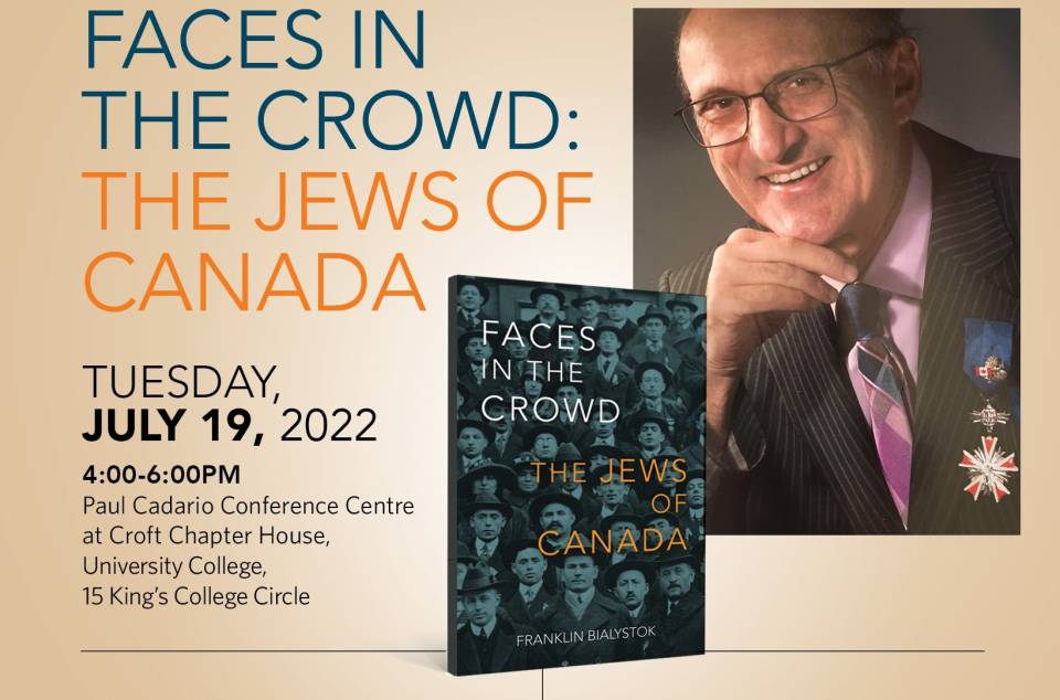 Dr. Frank Bailystok's new monograph, Faces In The Crowd: The Jews Of Canada.