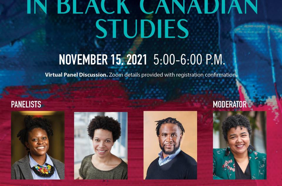 Registration is Open - eBlast v2 - Black Canadian Studies Certificate Panel Discussion