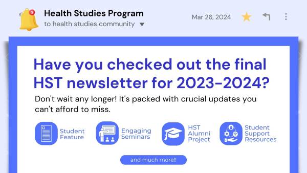 "Have you checked out the final HST newsletter for 2023-2024?" written in bluish text on a white background. Student Feature HST Alumni Project, Seminar and Student support resources written in blue on a white background
