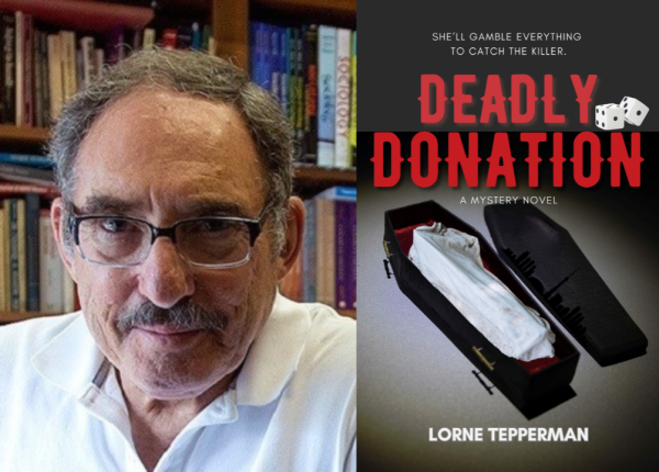 headshot of Lorne Tepperman Beside Deadly Donation Book Cover
