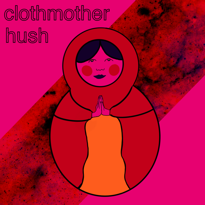clothmother hush album cover